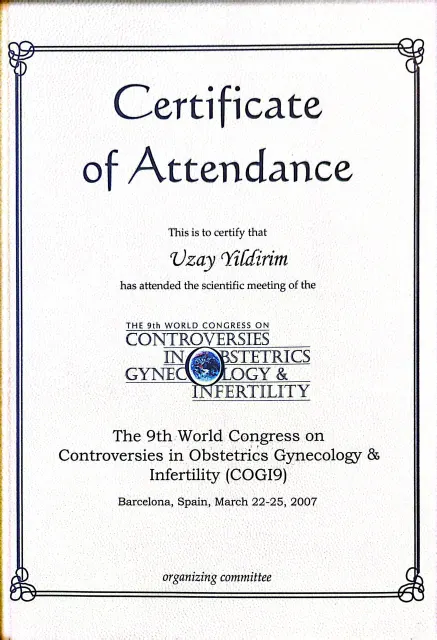 9th World Congress on Controversies in Obstetrics Gynecology & Infertility (COGI9) – Barselona, İspanya · 22–25 Mart 2007 · Katılım belgesi