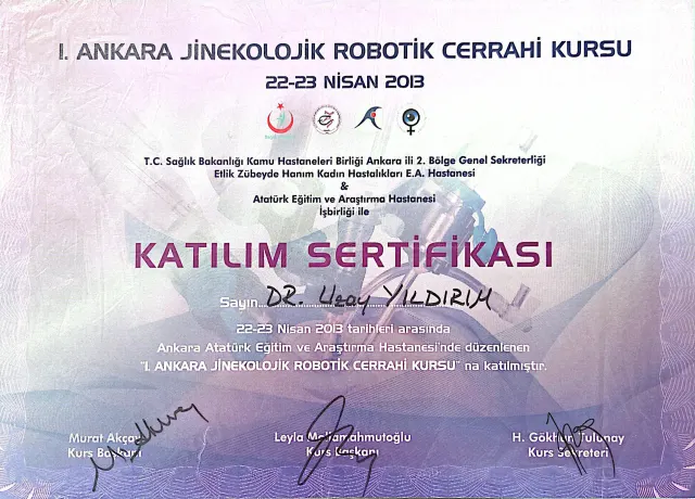 I. Ankara Jinekolojik Robotik Cerrahi Kursu – T.C. Sağlık Bakanlığı · 22–23 Nisan 2013 · Katılım sertifikası