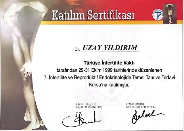 7. İnfertilite ve Reprodüktif Endokrinolojide Temel Tanı ve Tedavi Kursu – Türkiye İnfertilite Vakfı · 29–31 Ekim 1999 · Katılım sertifikası