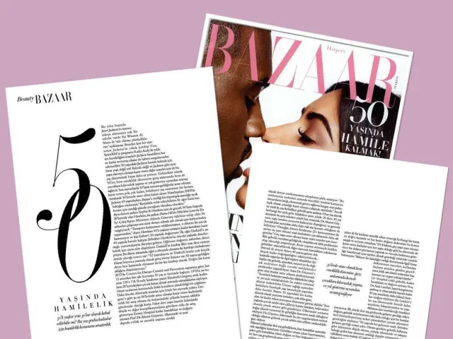 Harper's Bazaar – 50 Yaşında Hamile Kalmak